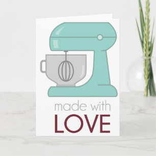 Made with Liebe Kitchen Mixer Karte