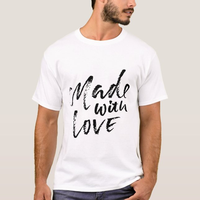 Made with Liebe T-Shirt (Vorderseite)