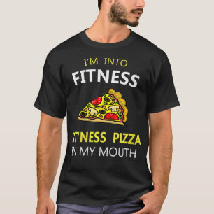 Mädels Ich bin in Fitness Fit'ness Pizza in meinem T-Shirt