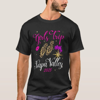 Mädelsreise Napa Valley 2025 Frauenwochenende Gebu T-Shirt