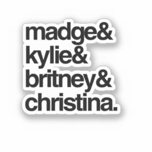 Madge Kylie Britney und Christina Aufkleber