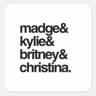Madge Kylie Britney und Christina Quadratischer Aufkleber