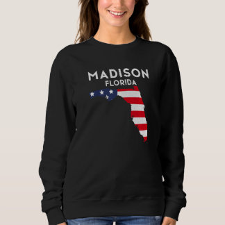 Madison Florida USA Staat America Travel Floridian Sweatshirt