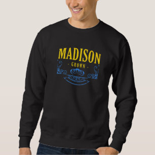 Madison Grown Wisconsin American Wi USA Heimat R Sweatshirt