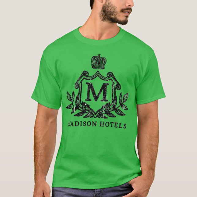 Madison Hotels Lustig T-Shirt (Vorderseite)