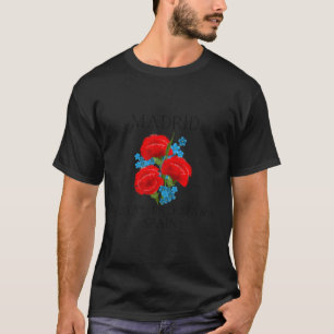 Madrid Spanien Blume reisen in Spanien T-Shirt
