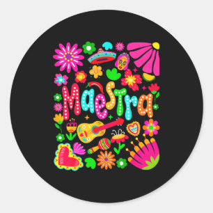 Maestra cinco de mayo spanisch mexikanische Lehrer Runder Aufkleber