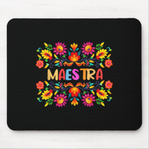 Maestra Cinco De Mayo Spanischer mexikanischer Leh Mousepad