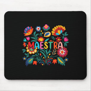 Maestra Flowers Spanischlehrerin Cinco De Mayo Lus Mousepad