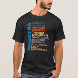 Maestra Proud Spanish Teacher Hispanic Bilingual P T-Shirt