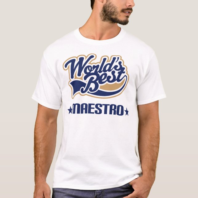 Maestro-Geschenk (Welten am besten) T-Shirt (Vorderseite)