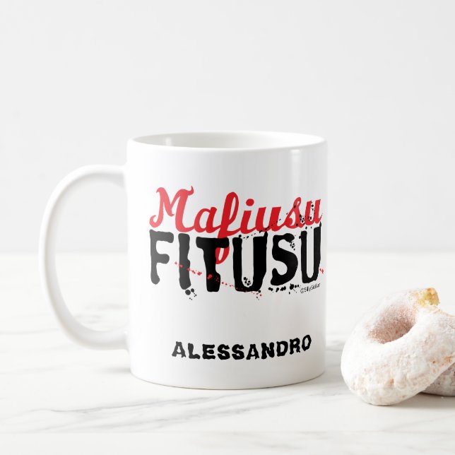 Mafiusu Fitusu Funny Sicilian Sprichwort Kaffeetasse (Mit Donut)