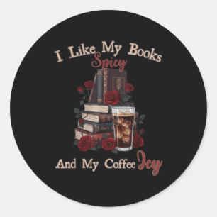 Mag Bücher scharf und Kaffee eisig T-Shirt Bücherw Runder Aufkleber