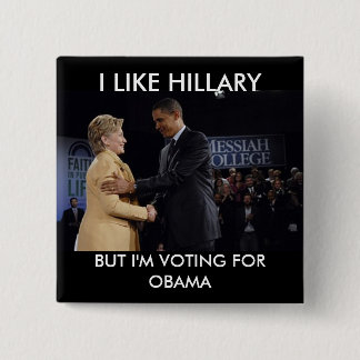 , MAG ICH HILLARY, ABER ich WÄHLE FÜR OBAMA Button