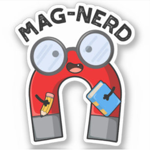 Mag-Nerd Funny Nerd Magnet Pun Aufkleber