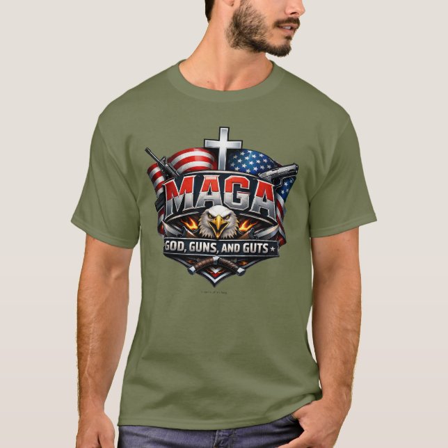 MAGA: Gott, Waffen und Mut.  T-Shirt (Vorderseite)