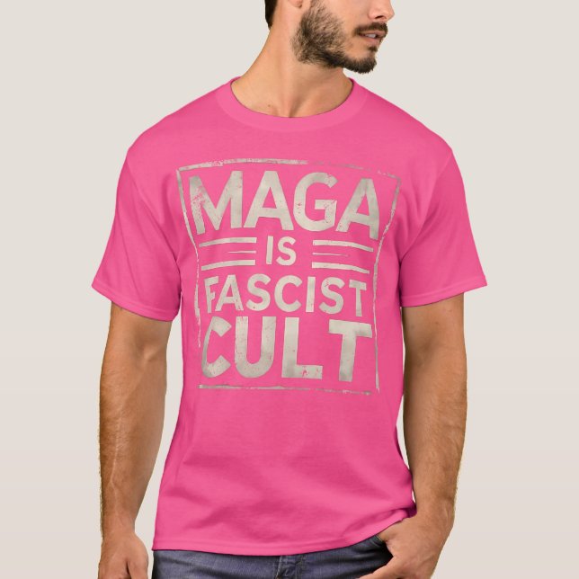 Maga ist faschistischer Kult, der Demokratie Rette T-Shirt (Vorderseite)