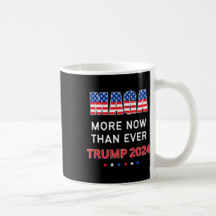 Maga jetzt als je Trump für Präsident 2024 Kaffeetasse