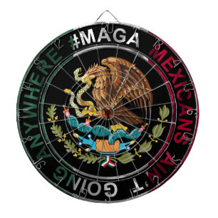 MAGA Mexikaner gehen nirgendwo hin Dartscheibe