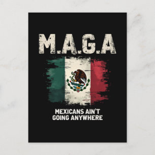 MAGA-Mexikaner gehen nirgendwo hin Feiertagspostkarte