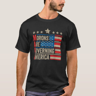 MAGA Morons Regieren Amerika Flagge Fahne Funny 4 T-Shirt