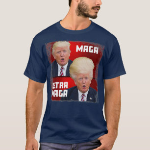 MAGA Ultra MAGA Funny Trump T-Shirt