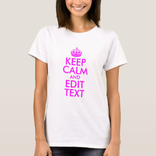 Magenta Behalte Beruhigung und Text bearbeiten T-Shirt