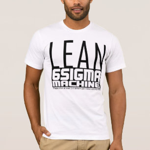 MAGERES sechs Sigma-Maschine T-Shirt