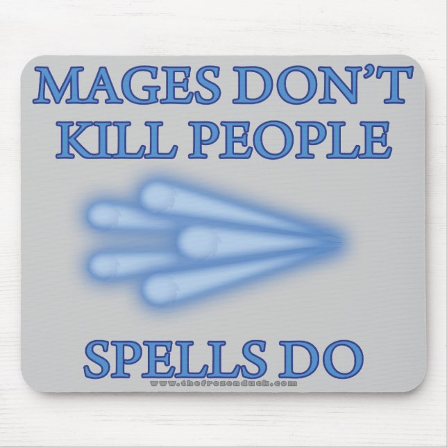Mages töten nicht Leute… Mousepad (Vorne)