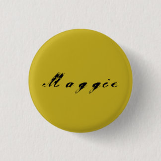 Maggie von der verwaisten schwarzen Kalligraphie Button