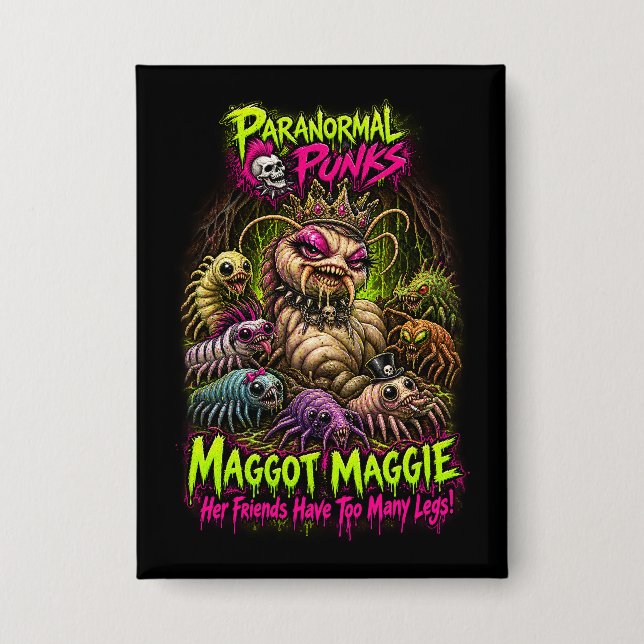 Maggot Maggie – Paranormale Punks Button (Vorderseite)