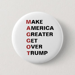 Maggot Trump überwindet Trump 2024 Button
