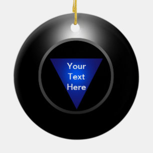 Magic 8 Ball - Ihr Text Keramik Ornament