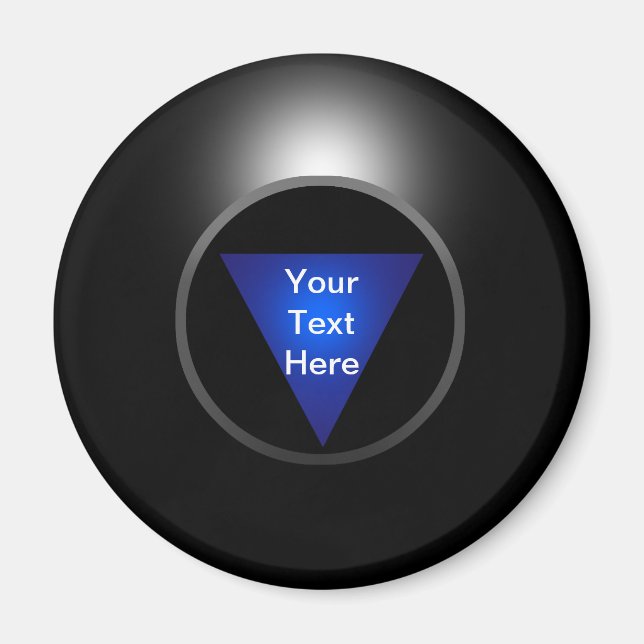 Magic 8 Ball - Ihr Text Magnet (Vorne)