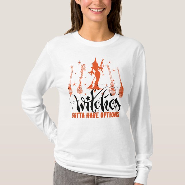 Magic Brooms Hexen Gotta haben Optionen Halloween T-Shirt (Vorderseite)