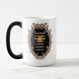 Magic Mirror, wo der schönste Campingplatz ist Verwandlungstasse