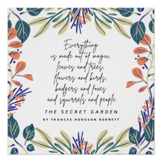 Magic Nature Secret Garden Zitat F Hodgson Burnett Poster