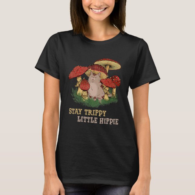 Magic Psilocybin Mushrooms Cat Stay Trippy Little  T-Shirt (Vorderseite)