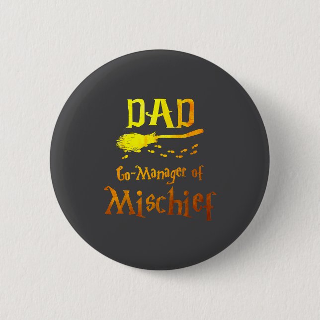 Magical Dad, Manager Of Mischief Birthday Family M Button (Vorderseite)