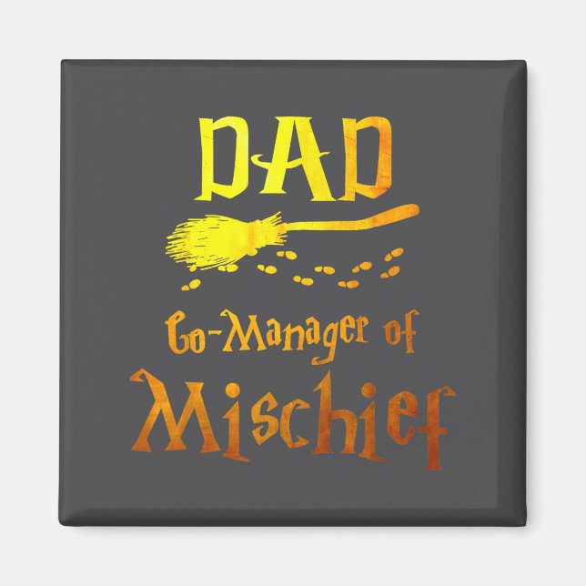 Magical Dad, Manager Of Mischief Birthday Family M Magnet (Vorne)