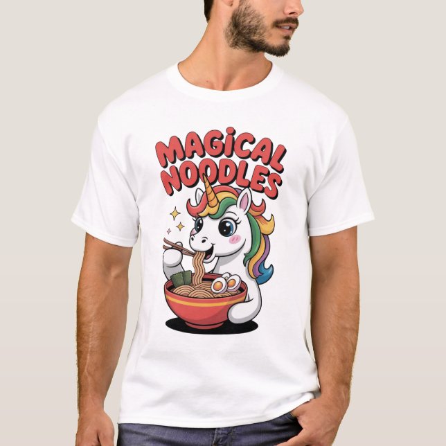 Magical Noodles Unicorn Ramen Lover Kawaii T-Shirt (Vorderseite)