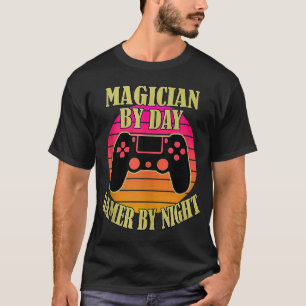 Magician By Day Gamer By Night Video Game Control T-Shirt