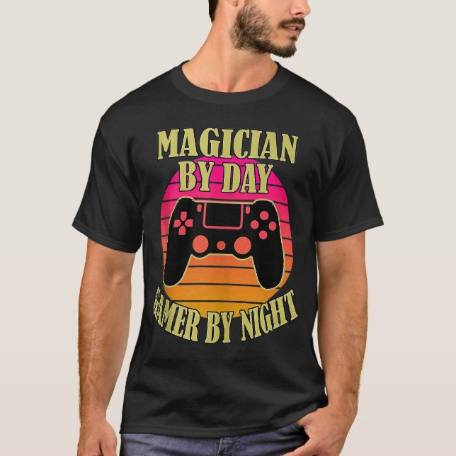 Magician By Day Gamer By Night Video Game Control T-Shirt (Vorderseite)