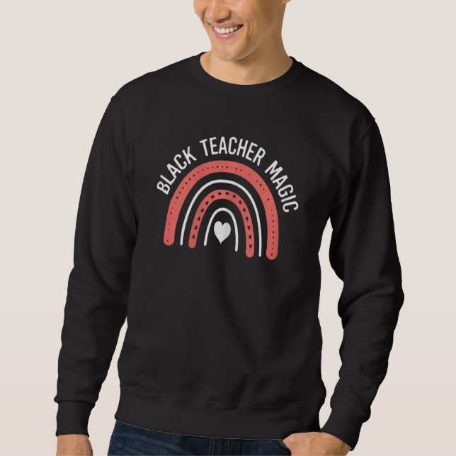 Magie Afrikanischer Schüler Schwarzer Lehrer Sweatshirt (Vorderseite)