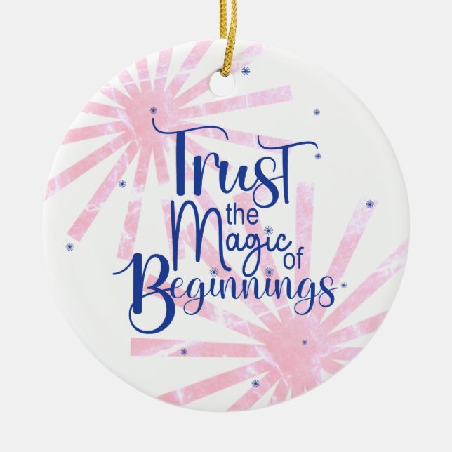 Magie des Beginns Blauer Typografie Keramik Ornament (Vorne)