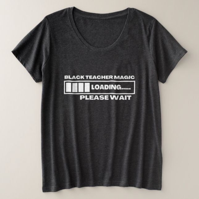 Magie des Schwarzen Lehrers Laden warten Sie bitte Große Größe T-Shirt (Design vorne)