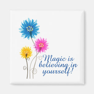 Magie glaubt an sich selbst magnet