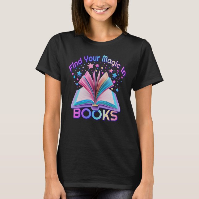 Magie in Büchern entdecken T-Shirt (Vorderseite)