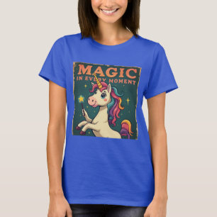 Magie in jedem Moment - Inspiration T-Shirt
