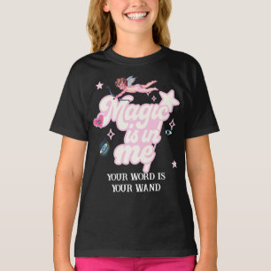 Magie ist in mir, Ihr Wort ist Ihr Zauberstab, Gym T-Shirt